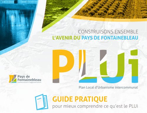 Consultez le Guide pratique du Plan Local d’Urbanisme intercommunal (PLUi) du Pays de Fontainebleau